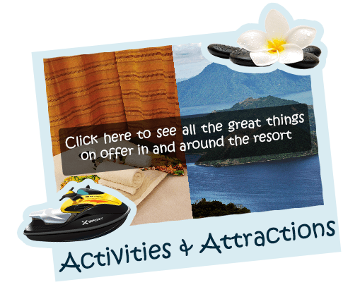 Click here to see all the great things on offer in and around the resort